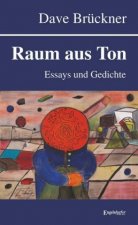 Raum aus Ton