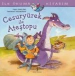 Cesuryürek ile Atestopu