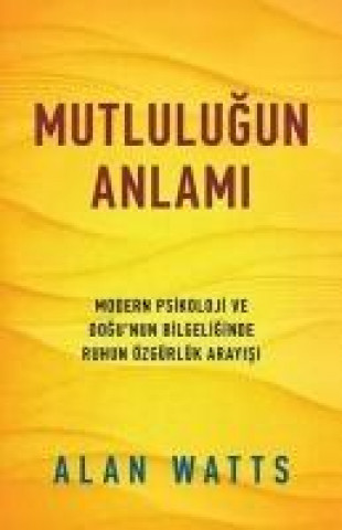 Mutlulugun Anlami