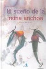 SUEÑO DE LA REINA ANCHOA, EL