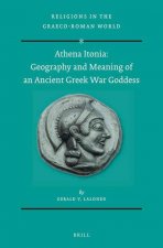 Athena Itonia: Geography and Meaning of an Ancient Greek War Goddess