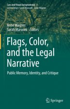 Flags, Color, and the Legal Narrative