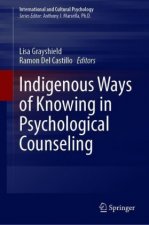 Indigenous Ways of Knowing in Counseling