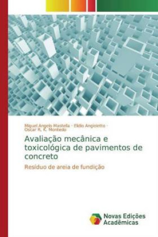 Avaliaç?o mecânica e toxicológica de pavimentos de concreto