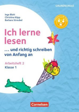 Ich lerne lesen - ...und richtig schreiben von Anfang an - Klasse 1