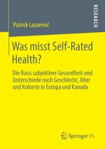 Was Misst Self-Rated Health?