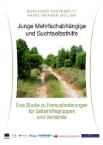 Junge Mehrfachabhangige und Suchtselbsthilfe