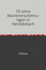 70 Jahre Marienerscheinungen in Heroldsbach