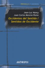 OCCIDENTES DEL SENTIDO/SENTIDOS DE OCCIDENTE