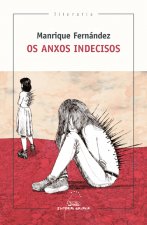 OS ANXOS INDECIDOS