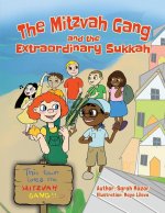Mitzvah Gang and the Extraordinary Sukkah