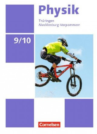 Physik - Neue Ausgabe - Thüringen/Mecklenburg-Vorpommern - 9./10. Schuljahr