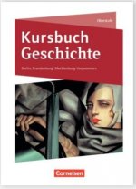 Kursbuch Geschichte - Berlin, Brandenburg, Mecklenburg-Vorpommern - Neue Ausgabe