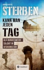 Sterben kann man jeden Tag