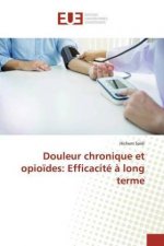 Douleur chronique et opio?des: Efficacité ? long terme