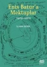 Enis Batura Mektuplar 1975-2005