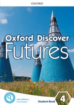 Oxford Discover Futures: Level 4: Student Book