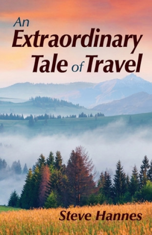 Extraordinary Tale of Travel