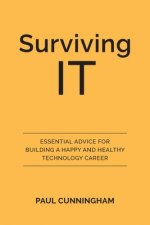 Surviving IT