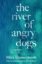 River of Angry Dogs