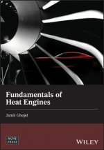 Fundamentals of Heat Engines - Reciprocating and Gas Turbine Internal Combustion Engines