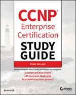 CCNP Enterprise Certification Study Guide - Exam 350-401