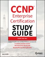 CCNP Enterprise Certification Study Guide - Exam 350-401