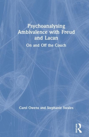 Psychoanalysing Ambivalence with Freud and Lacan