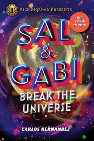 SAL & GABI BREAK THE UNIVERSE A SAL & GA