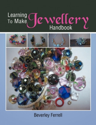 Learning to make Jewellery Handbook