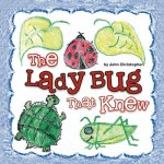 Lady Bug That Knew