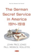German Secret Service in America 1914-1918
