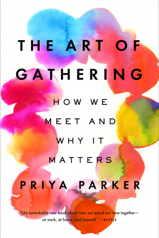 Art of Gathering (PRIYA PARKER)(Carte broșată)