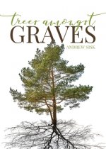 Trees Amongst Graves