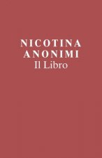Nicotina Anonimi Il Libro (Italian Edition)