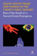 South-South Trade and Finance in the Twenty-First Century