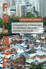 Comparative Approaches to Informal Housing Around the Globe