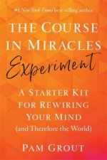 Course in Miracles Experiment