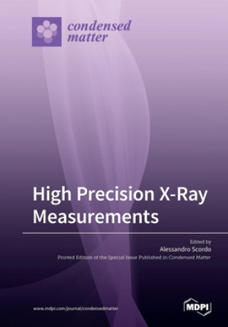 High Precision X-Ray Measurements