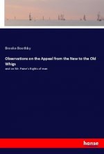 Observations on the Appeal from the New to the Old Whigs
