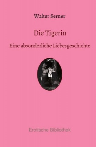 Die Tigerin