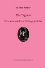 Die Tigerin
