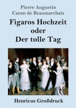 Figaros Hochzeit oder Der tolle Tag (Grossdruck)