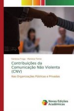 Contribuiç?es da Comunicaç?o N?o Violenta (CNV)