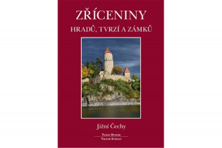 Zříceniny hradů, tvrzí a zámků Jižní Čechy