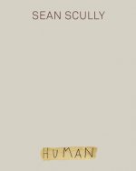 Sean Scully: Human