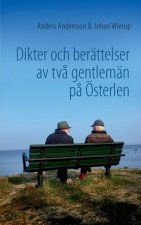 Dikter och berattelser av tva gentleman pa OEsterlen