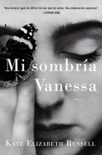 My Dark Vanessa  Mi Sombría Vanessa (Spanish Edition)