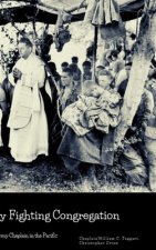 My Fighting Congregation: An Army Chaplain in the Pacific