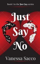 Just Say No